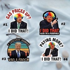 Trump I Did That RANDOM Stickers Gas Pump Price Sticker Anti Trump Anti Fascism