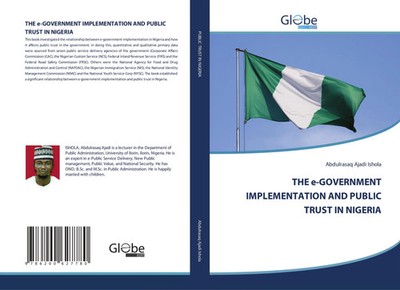 Abdulrasaq Ajadi Ishola | THE e-GOVERNMENT IMPLEMENTATION AND PUBLIC TRUST IN...