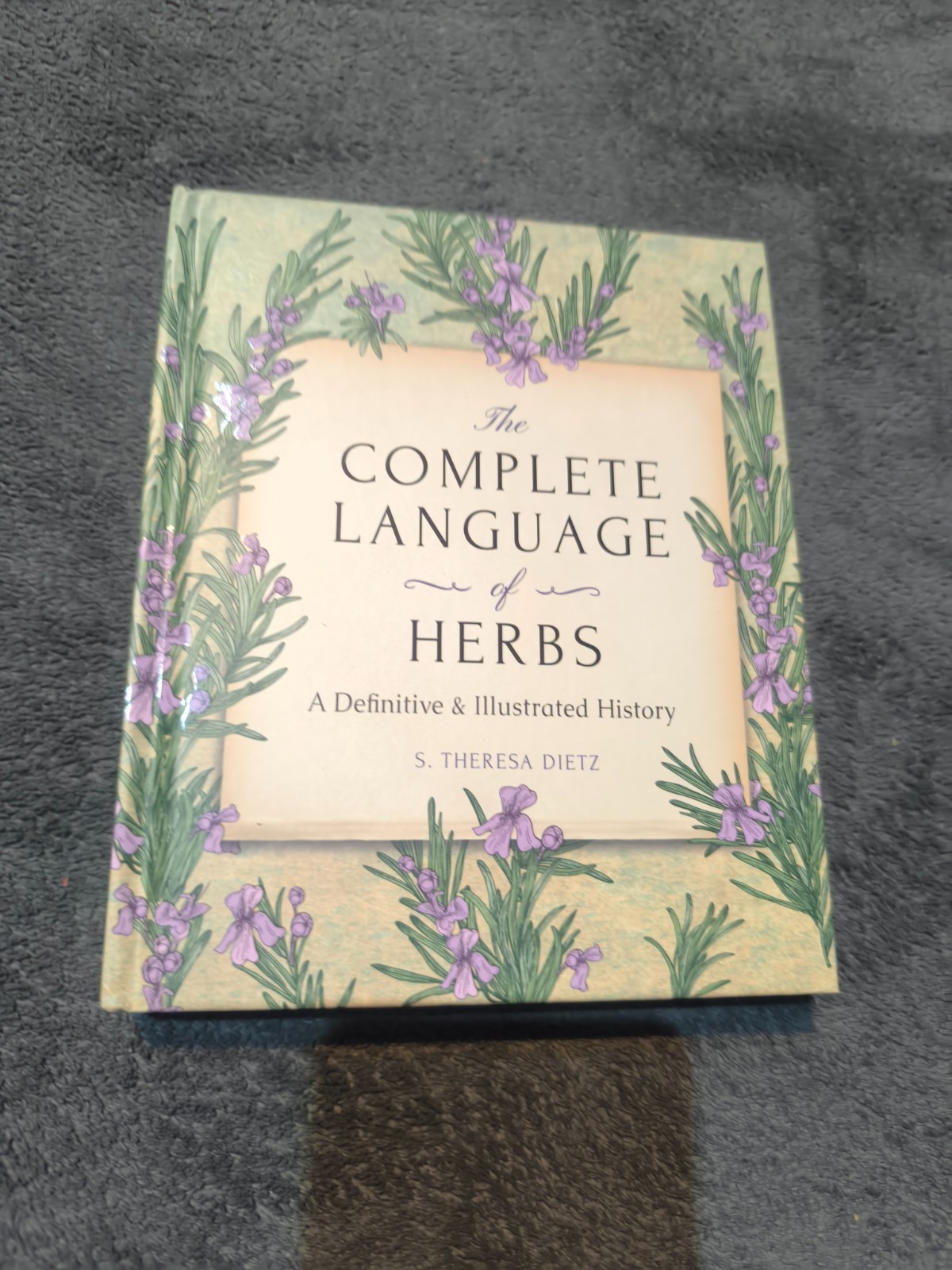The Complete Language of Herbs: A Definitive and Illustrated History (NEW)