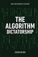 Usama Bajwa | The Algorithm Dictatorship | Taschenbuch | Englisch (2026)