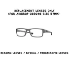 Oakley Airdrop XL OX8046 57 Replacement Lens Reading Glasses/Bifocal/Progressive