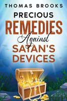 Thomas Brooks | Precious Remedies Against Satan's Devices | Taschenbuch (2022)