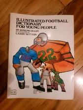 Illustrated Football Dictionary For Young People By Joseph Olgin - 1978 PB