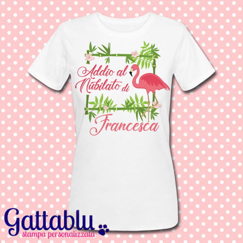 T-shirt donna Addio al Nubilato di.. PERSONALIZZABILE CON NOME, fenicottero  rosa | eBay