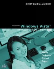 Microsoft Windows Vista: Introductory Concepts and Techniques Pap
