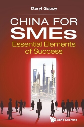Daryl Guppy China For Smes: Essential Elements Of Success