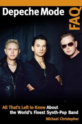 Depeche Mode FAQ: Alles, was Sie noch über den besten Synth-Pop der Welt wissen müssen...