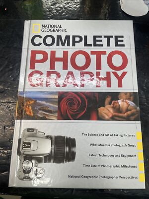 National Geographic Complete Photography by National