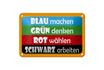 mrdeco Metall Schild 12x18cm gewölbt Blau machen- grün denken Schild
