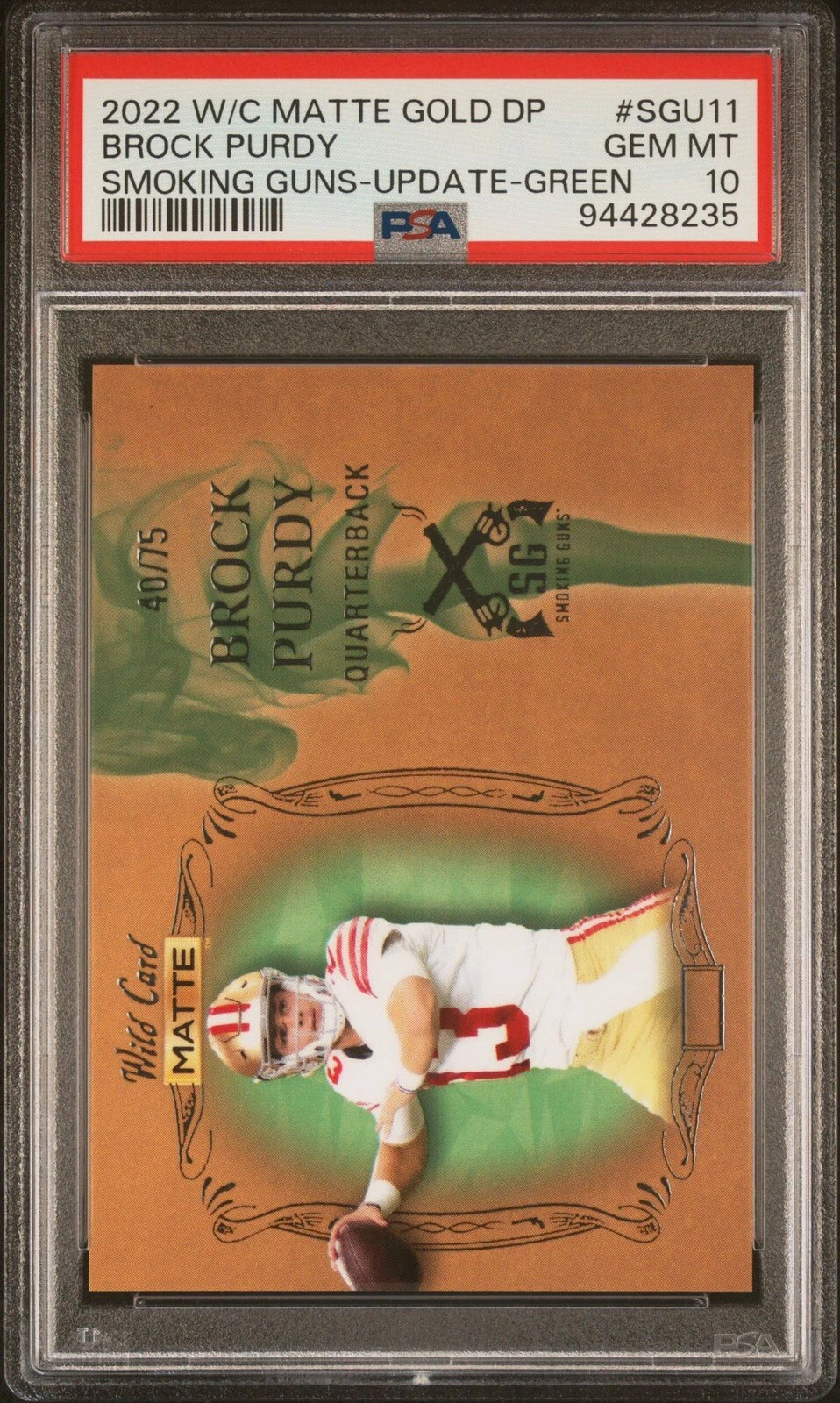 Brock Purdy Wild Card Matte Gold Draft Pick Smoking Guns #SGU11 Update-Gold