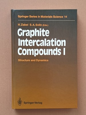 Graphite Intercalation Compounds I - Structure and Dynamics (Zabel, Solin)