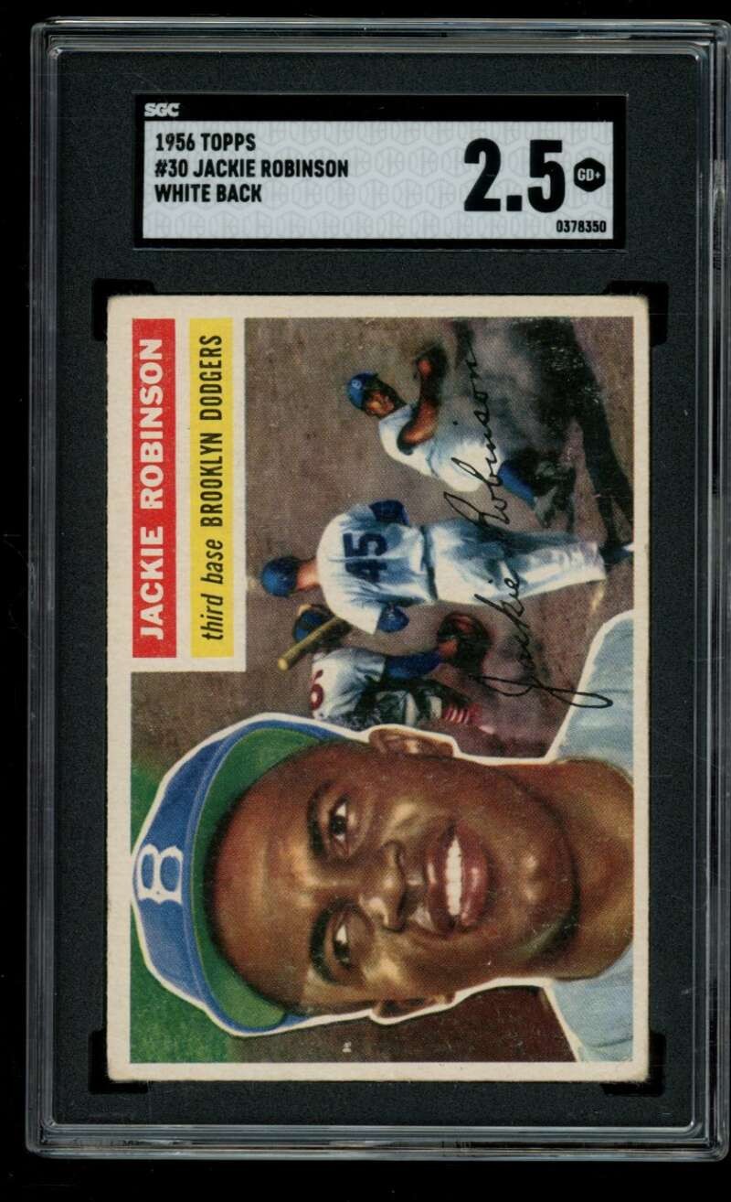 1956 Topps #30 Jackie Robinson SGC 2.5 GD+ Brooklyn Dodgers White Back  (8350)