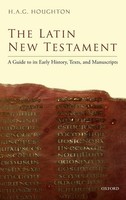 The Latin New Testament | H. A. G. Houghton | Buch | Gebunden | Englisch | 2017