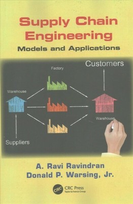 Supply Chain Engineering Models And Applications Paperback By Ravindran A Ebay