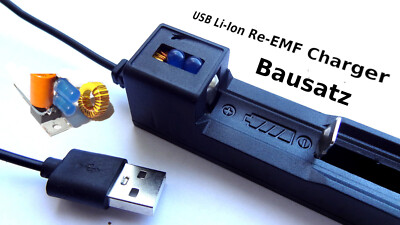 USB Li-Ion Re-EMF Charger Ladegerät Bausatz - Neuheit im Ladegerät Bereich