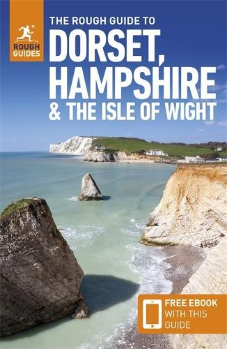 Rough Guides The Rough Guide to Dorset, Hampshire & the Isle of Wigh (Tascabile)