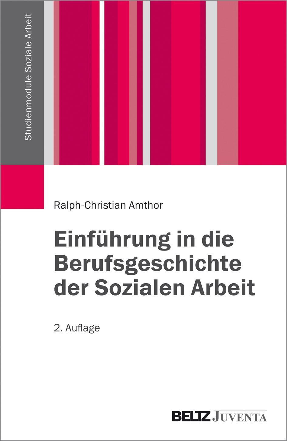 Thumbnail - Einführung In Die Berufsgeschichte Der Sozialen Arbeit Ralph-christian