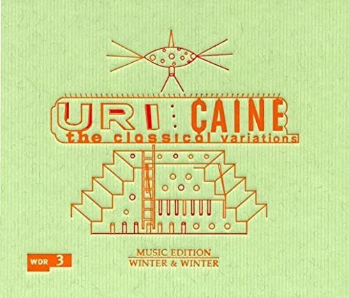 Uri Caine  - The Classical Variations - Cd