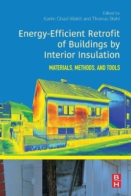 Energy-Efficient Retrofit of Buildings by Interior Insulation - 9780128165133