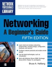 Networking, A Beginner's Guide, Fifth Edition (Networking Professional's Library