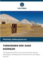 Turkmenen Der OASE Khorezm by Matluba Jobborgonovna (German) Paperback Book