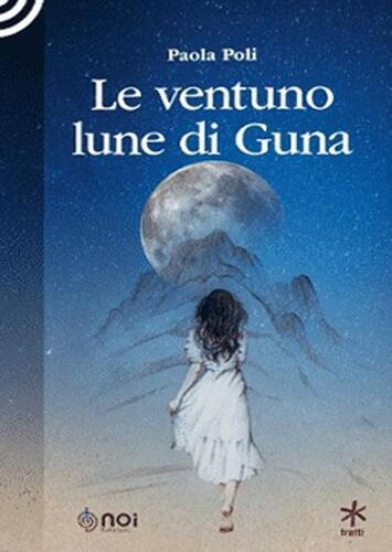 Le ventuno lune di Guna