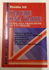 Tradurre senza tradire: guida alla traduzione d e in inglese
