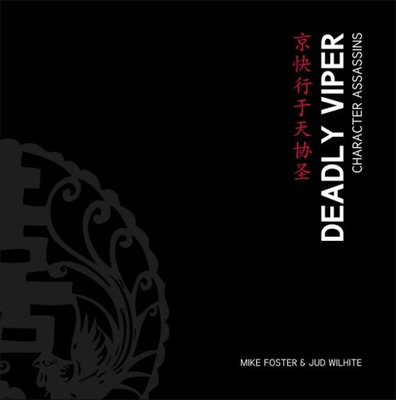 DEADLY VIPER: CHARACTER ASSASSINS By Mike Foster & Jud Wilhite - Hardcover *NEW*
