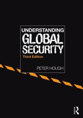 Understanding Global Security - paperback, Peter Hough, 9780415688406, new