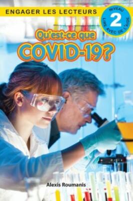 Qu'est-ce que le COVID-19? Niveau de lecture 2 (Cycle 2), Brand New, Free shi...