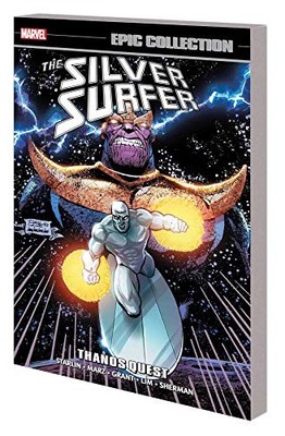 Silver Surfer Epic Collection: Thanos Que..., Marz, Ron