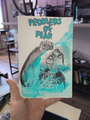 Peddlers of Fear by Milton A. Waldor Trade Paperback The John Birch Society 1967