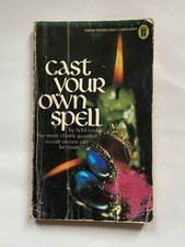 CAST YOUR OWN SPELL by Sybil Leek
