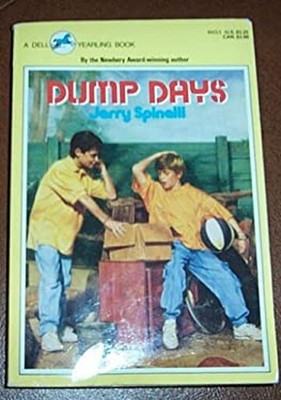 Dump Days Paperback Jerry Spinelli
