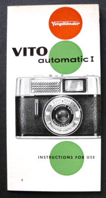 BEDIENUNGSANLEITUNG / GEBRAUCHSANLEITUNG - VOIGTLÄNDER VITO AUTOMATIC I