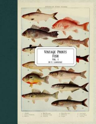 Vintage Prints: Fish: Vol  1