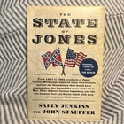 Sally Jenkins John Stauffer The State of Jones Civil War (1861-65) Militaria