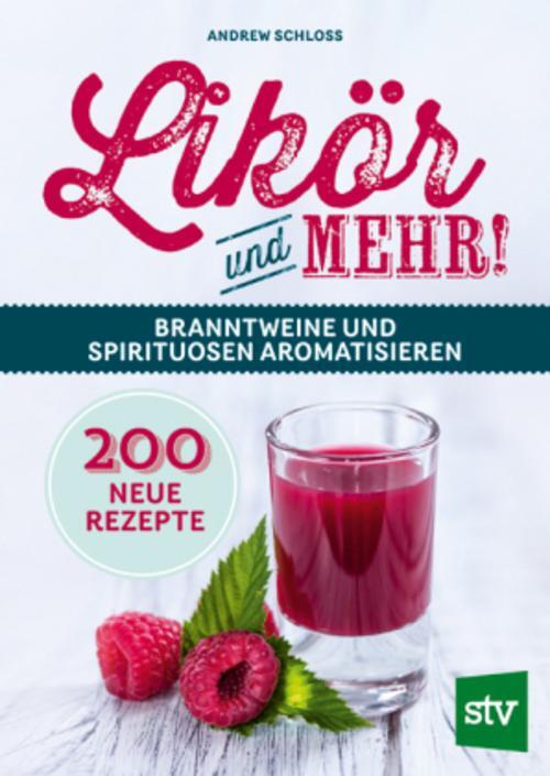 Thumbnail - Likör Und Mehr Andrew Schloss 9783702018108