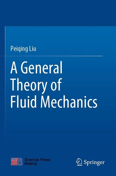 A General Theory Of Fluid Mechanics | Peiqing Liu | Englisch | Taschenbuch | Xiv-image