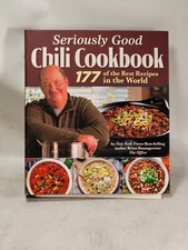 Seriously Good Chili Cookbook: 177 of the Best Recipes in the World