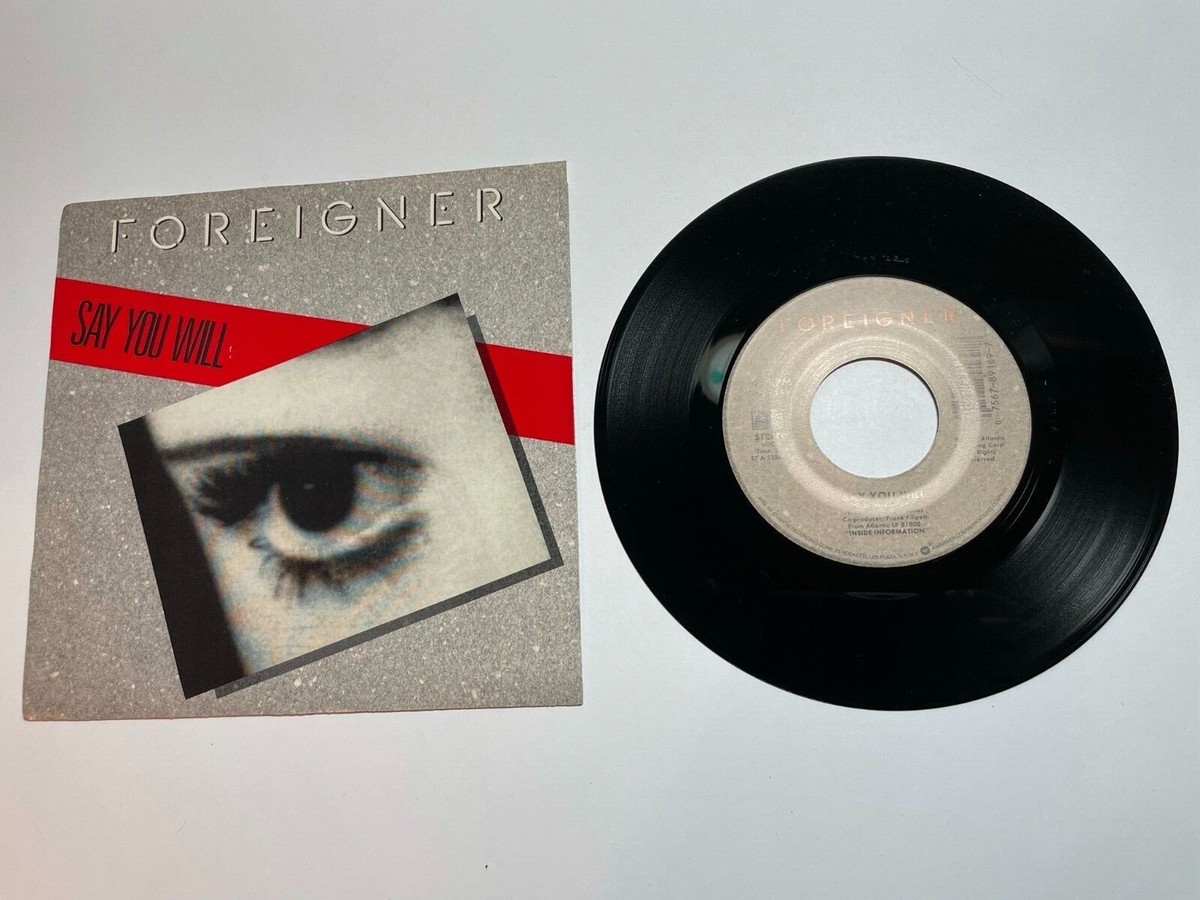 Foreigner - Say You Will / A Night To Remember - Atlantic Foreigner - Say You Will / A Night To Remember - Atlantic