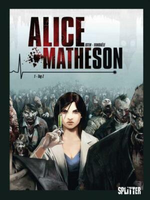 Alice Matheson # 01 (von 6) -Splitter Verlag - Crime -Neuware - TOP - HIT