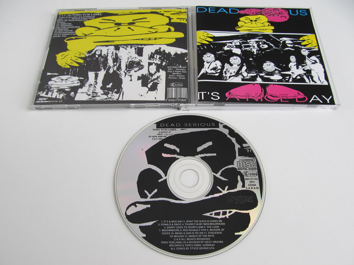 DEAD SERIOUS It's a Nice Day CD 1991 MEGA RARE OOP THRASH DEAD SERIOUS It's a Nice Day CD 1991 MEGA RARE OOP THRASH
