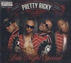 Pretty Ricky Late Night Special 14-Track Deluxe Best Buy Exclusive MUSIC CD r&b