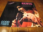 ELVIS PRESLEY - GOOD TIMES - RCA RECORDS SEALED LP