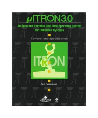 Itron 3.0: An Open and Portable Real-Time Operating System for Embedded Systems 