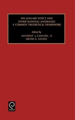 January Effect and Other Seasonal Anomalies : A Common Theoretical Framework,...