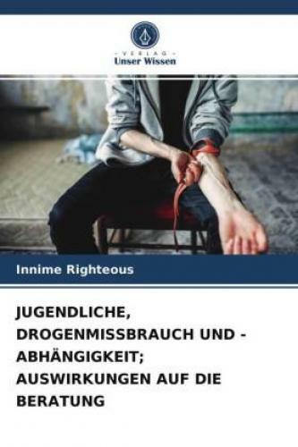 Thumbnail - Jugendliche, Drogenmissbrauch Und -abhängigkeit; Auswirkungen Auf Die