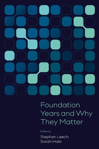 Foundation Years and Why They Matter Leech Hale Hardback Emerald Publishing - Image 3