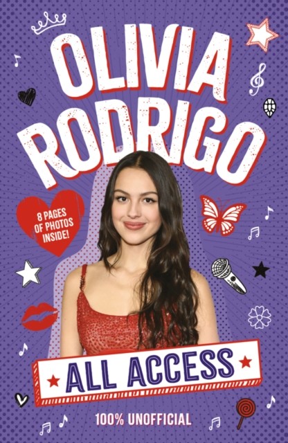 All Access Olivia Rodrigo 100% Unofficial by Emma Carlson Berne (Paperback Book)